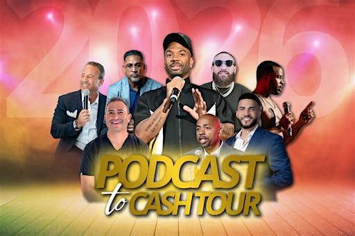 Podcast To Cash Tour (Las Vegas)