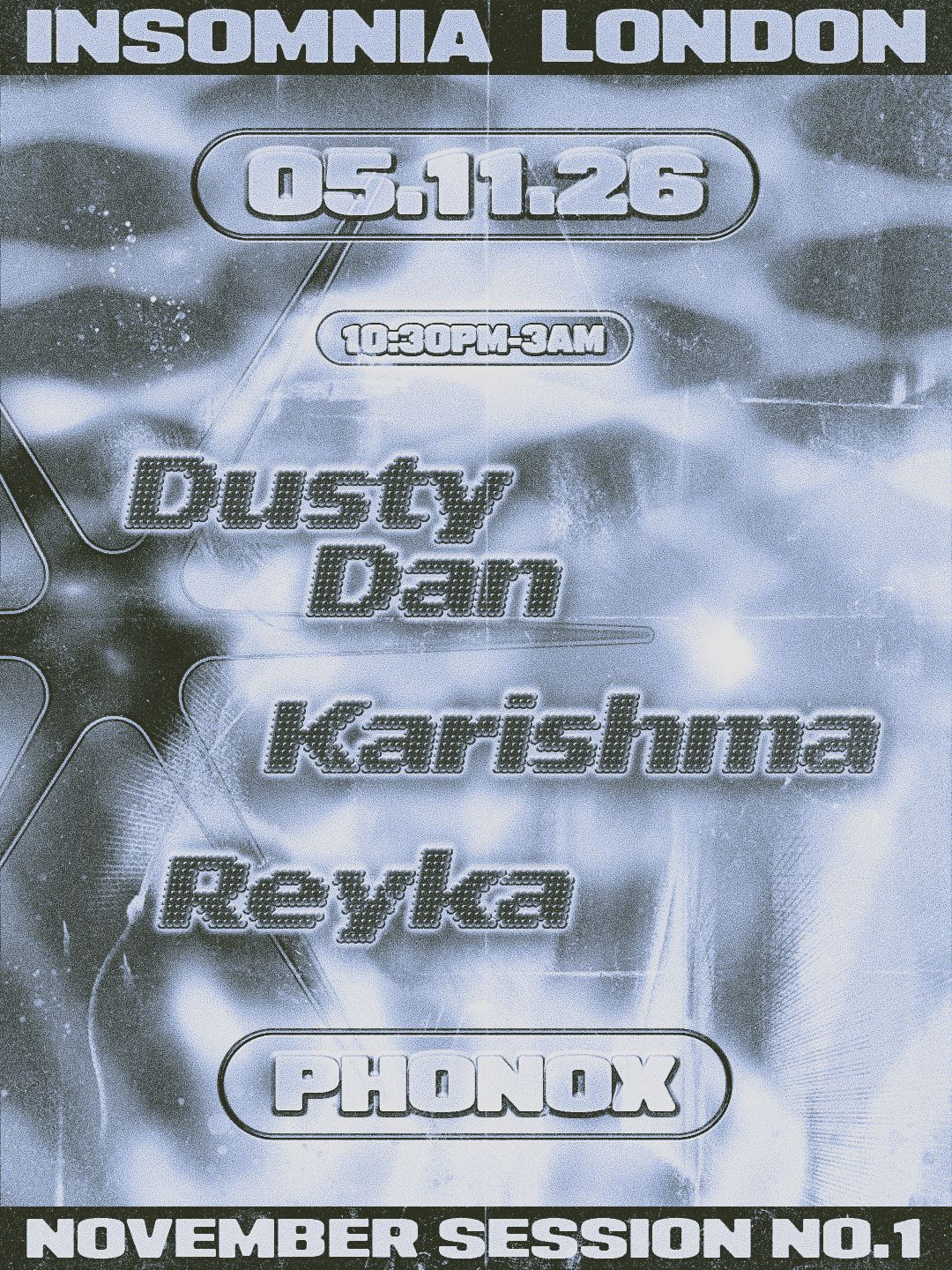 Insomnia: Dusty Dan, karishma, REYKA