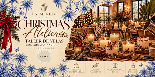 Palmerium Christmas Atelier-Velas