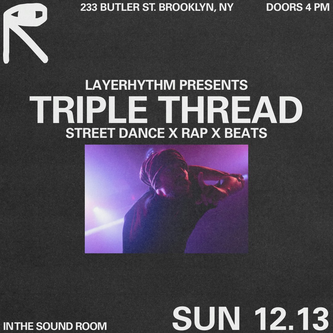 LayeRhythm presents Triple Thread