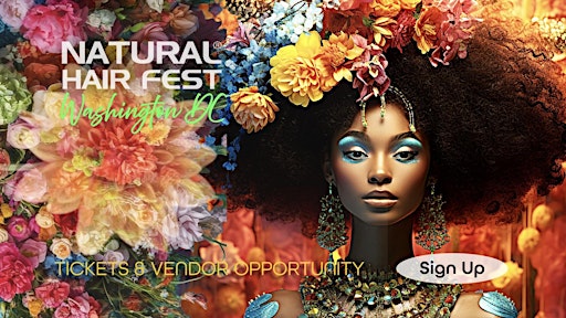 Natural Hair Fest® Strengthens Natural Hair Movement in Washington DC