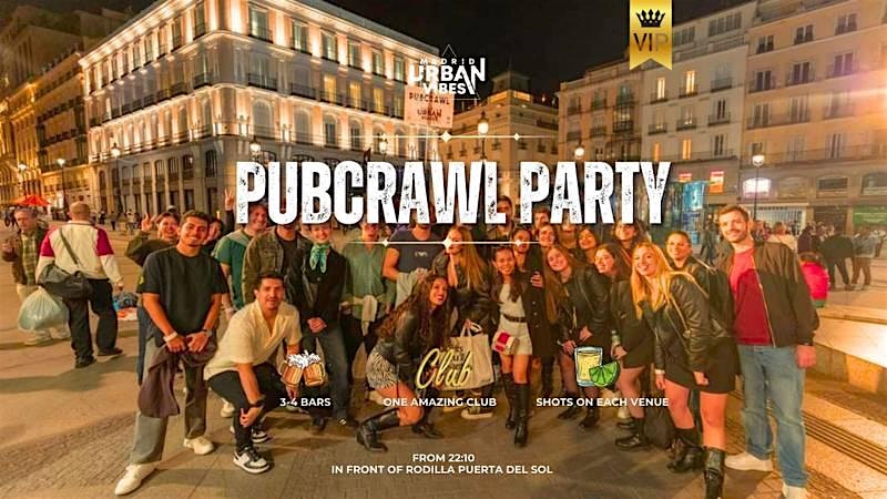 Pubcrawl & Party Madrid - Saturday - ⭐⭐⭐⭐⭐