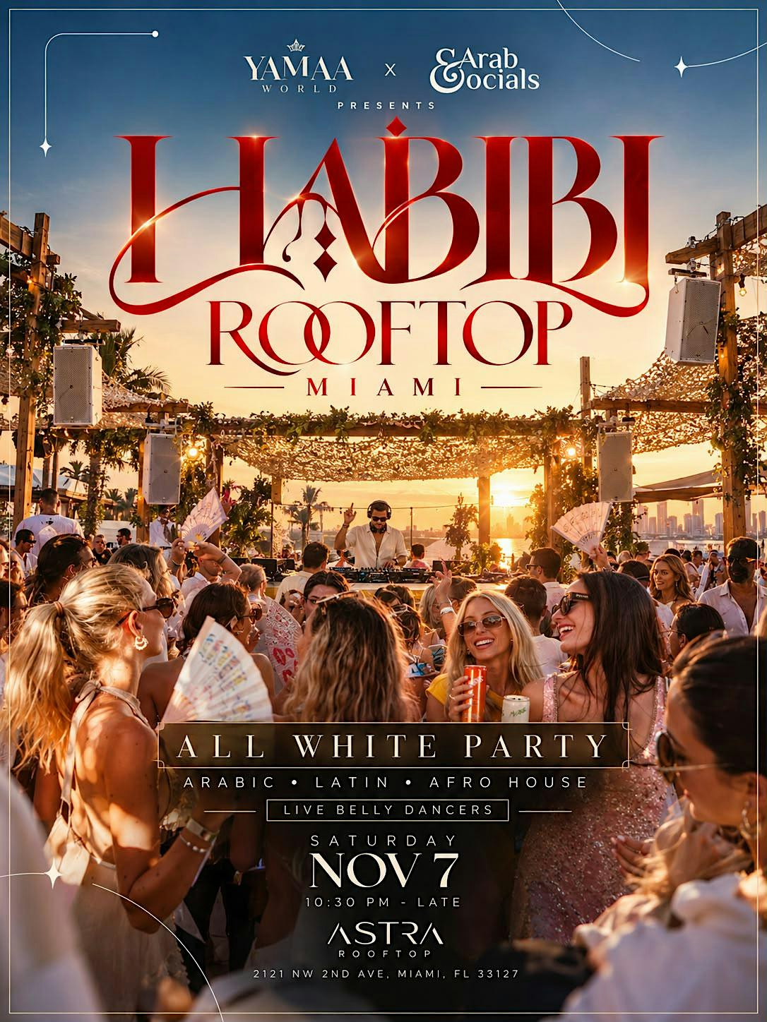 HABIBI ROOFTOP MIAMI | SAT NOV 7 | ASTRA ROOFTOP