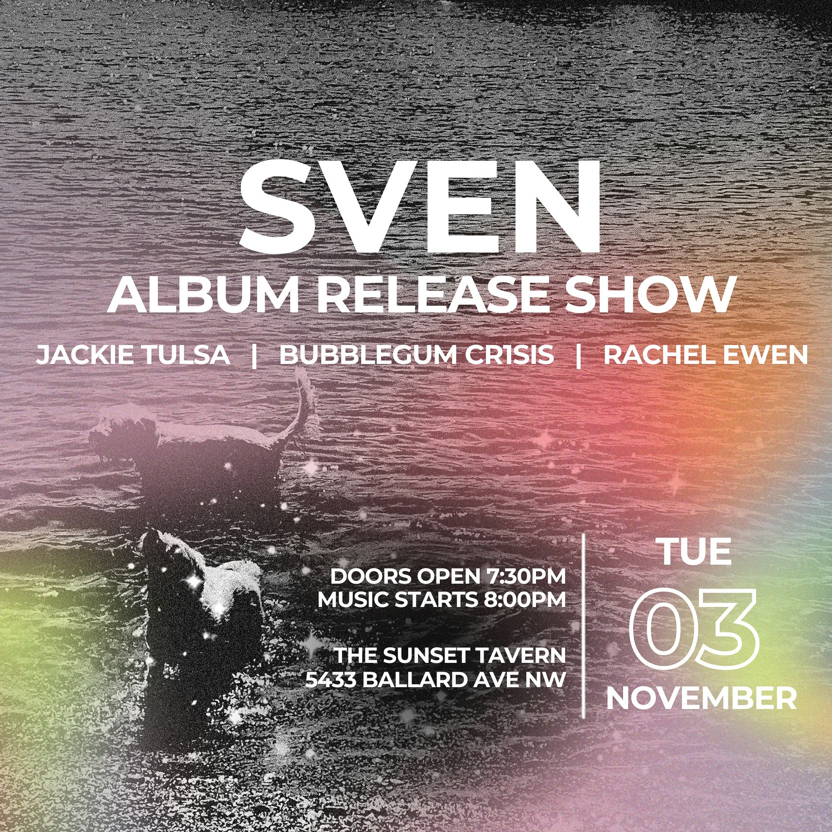 Sven, Jackie Tulsa, bubblegum cr1sis, Rachel Ewen