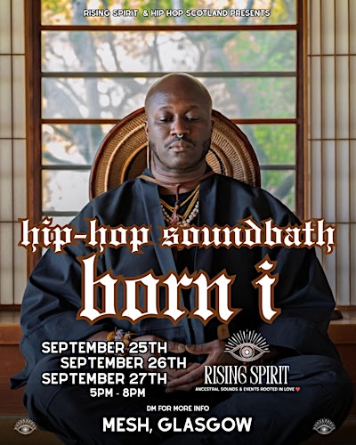Rising Spirit & Hip Hop Scotland presents: Born I