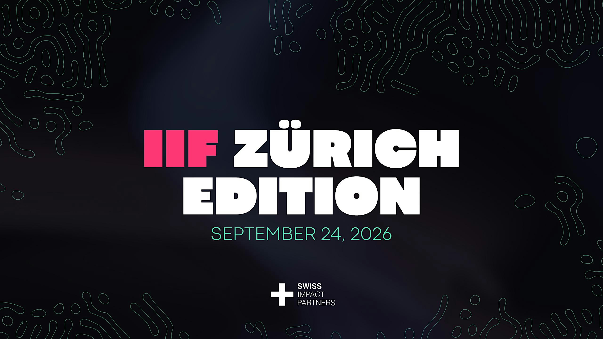 International Impact Forum 2026 - Zurich Edition