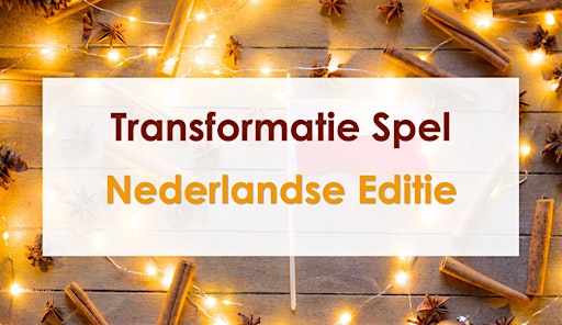 Transformatie Spel bij LaMatu - Nederlandse Editie - Amsterdam