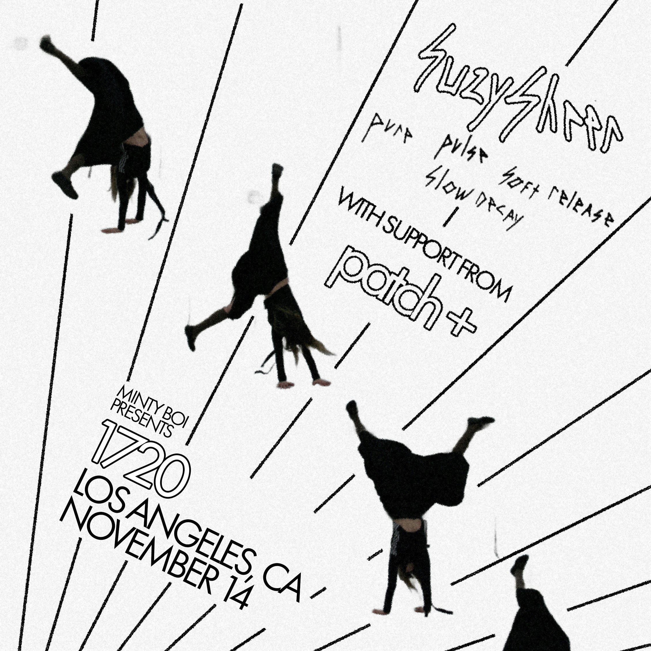 Minty Boi Presents: Suzy Sheer Live in Los Angeles with Patch+