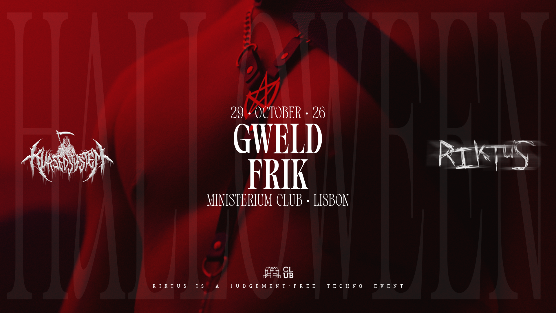 Halloween Riktus X Kursed System with GWELD (NL) • Frik • MAKECATEBLEED • Satyr b2b Zephyr • CL