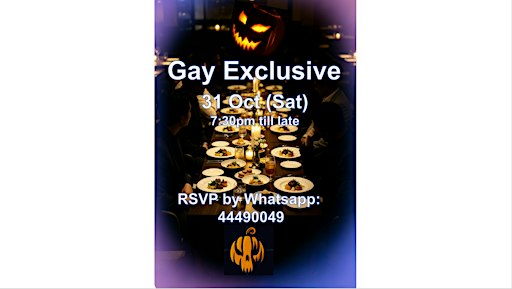 Gay Exclusive Dinner — Halloween Special