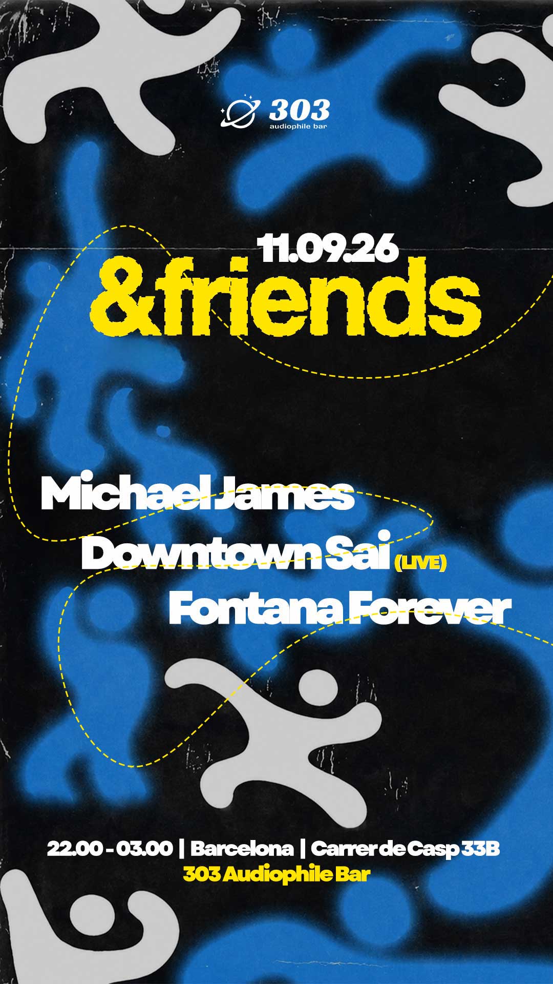 &Friends at 303 pres. Michael James