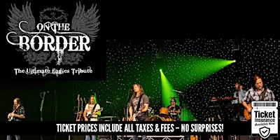 On the Border - The Ultimate Eagles Tribute | SPECIAL LATE SHOW PRICING!