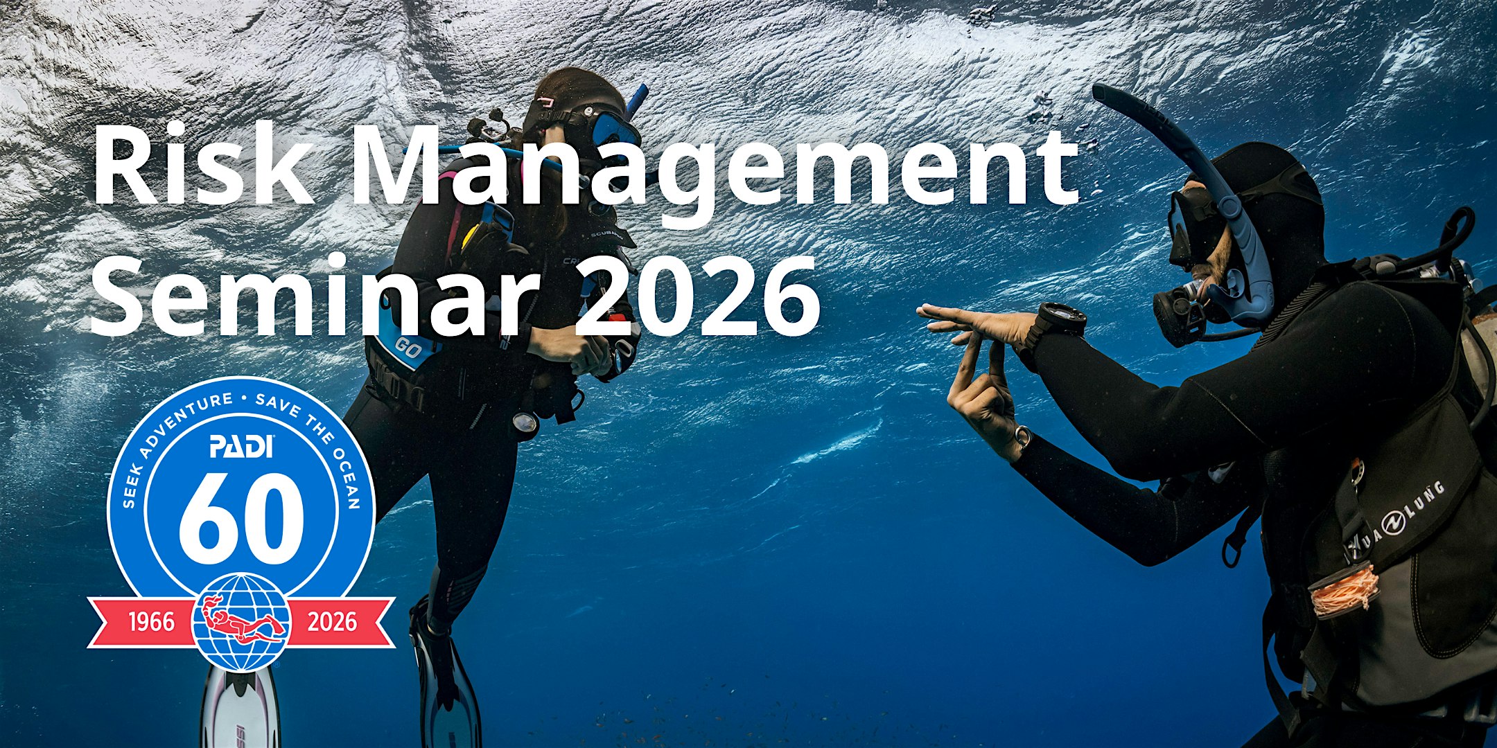 PADI Risk Management Seminar 2026 -  Kuala Lumpur (English)
