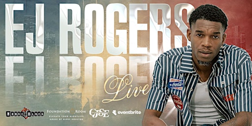 EJ Rogers LIVE: An Evening of R&B & Southern Soul