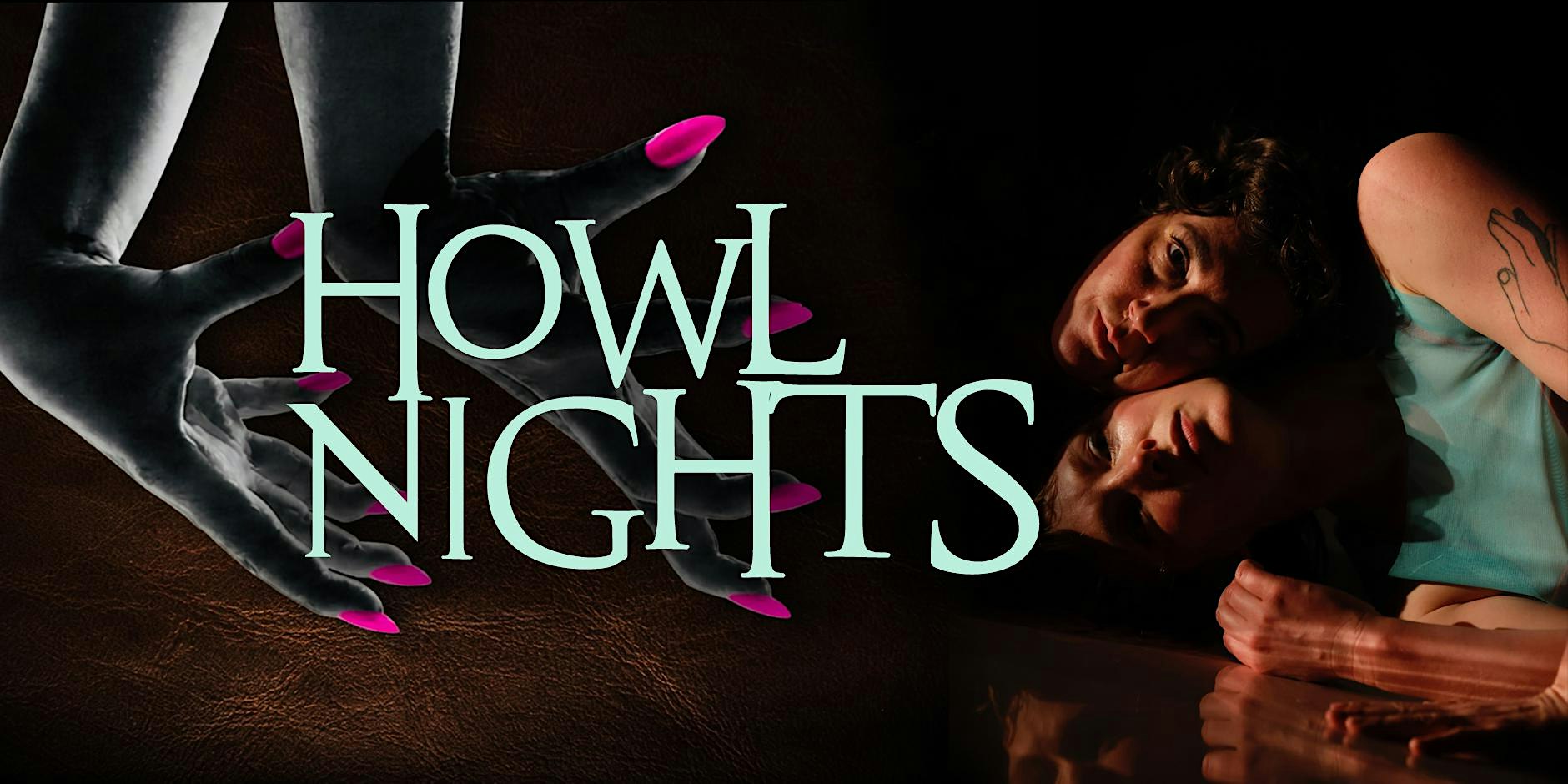 Howl Nights