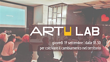 Nuovo evento ad ArtU Lab Pordenone -  Come comunichi il cambiamento?