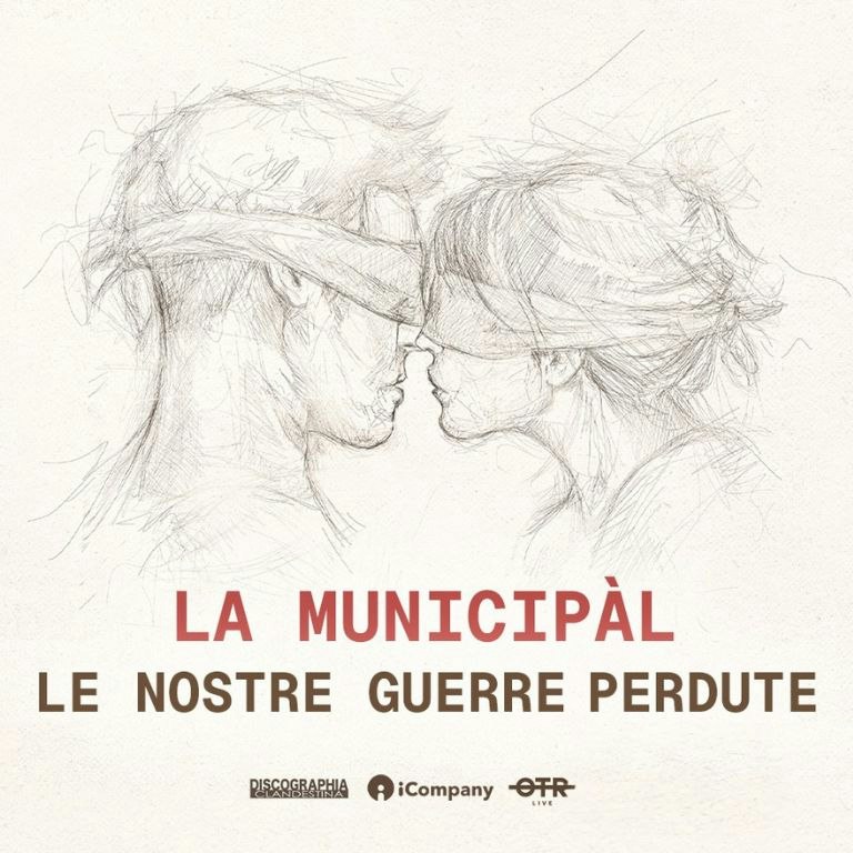 La Municipal - Le nostre guerre perdute
