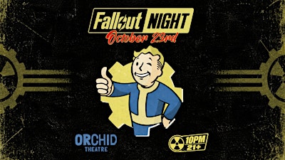 FALLOUT NIGHT: A Post-Apocalyptic Party at Orchid Theatre