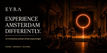 EYRA – Immersive Live Music & Light Experience in Amsterdam