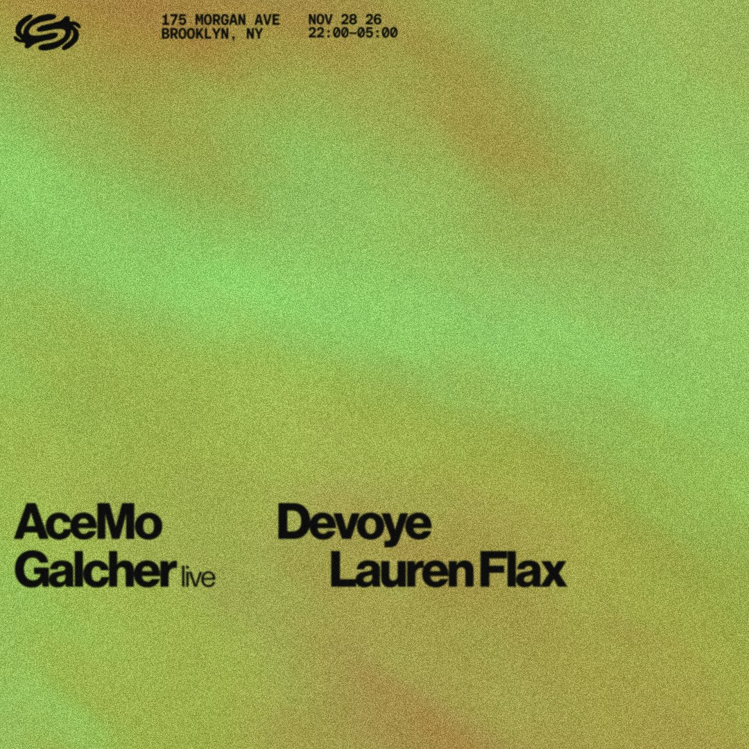 Galcher Lustwerk (Live). AceMo, Lauren Flax, Devoye