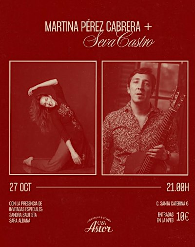 Martina Pérez Cabrera & Seva Castro