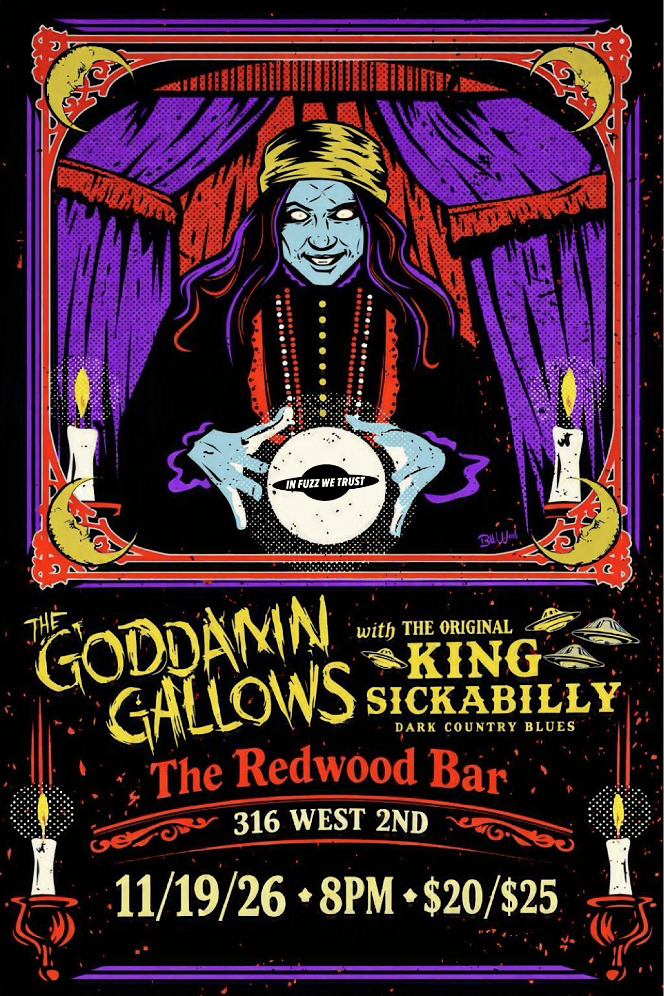 In Fuzz we Trust Presents the Goddamn Gallows & the King Sickabilly Nov. 19