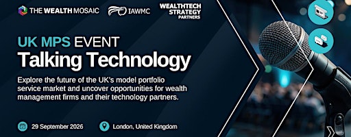 UK MPS: Talking Technology