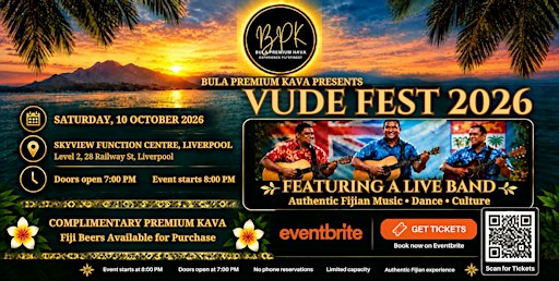 Bula Premium Kava Presents: VUDE FEST 2026 featuring Voqa ni Delai Dokidoki