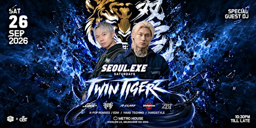 Seoul.exe Saturdays ft. TwinTigerz