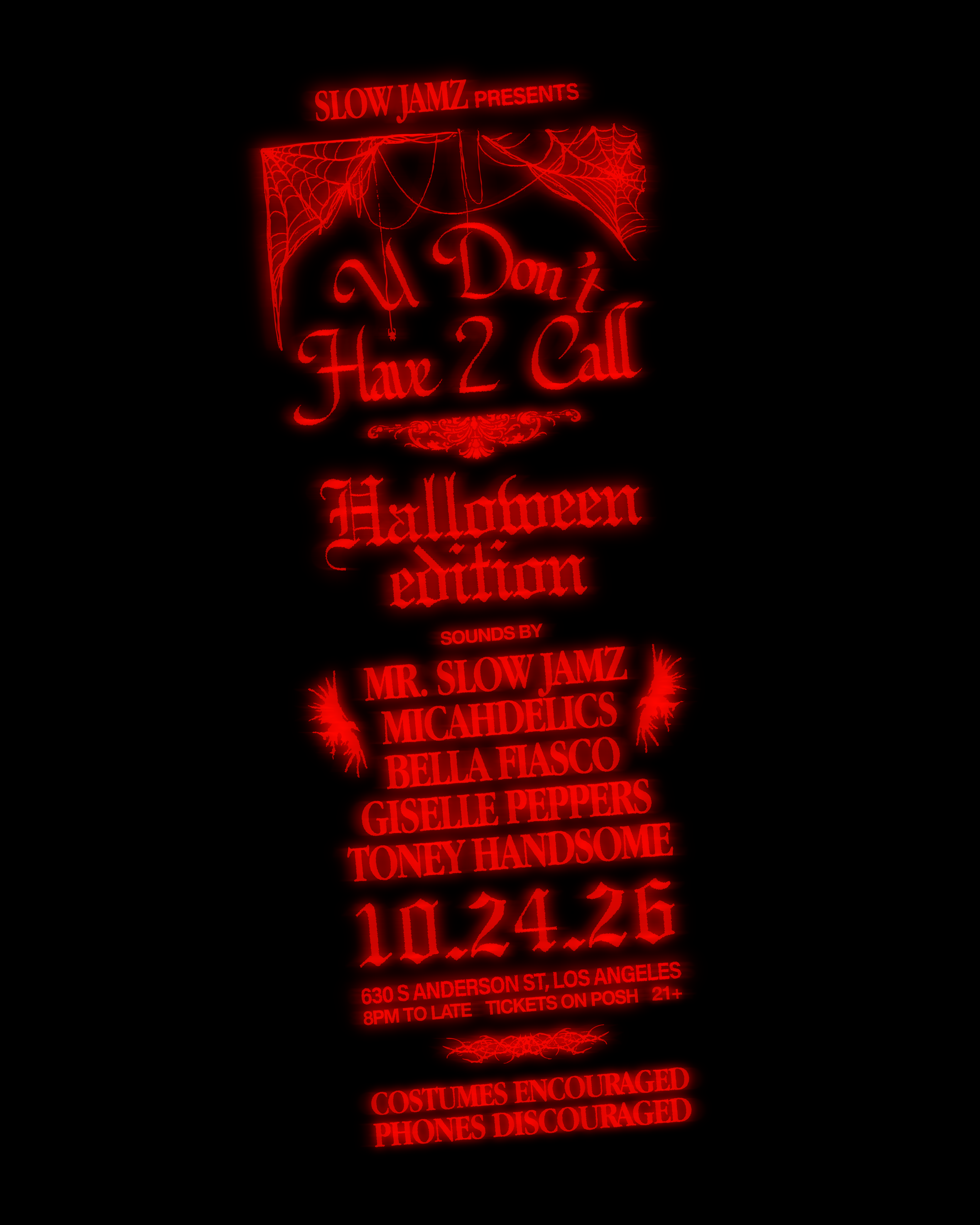 U Don't Have 2 Call (A Phoneless Experience): Halloween Edition