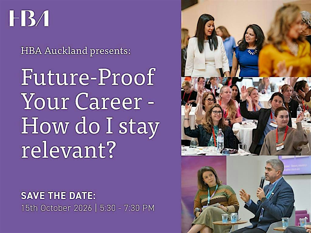 HBA Auckland - Future-Proof Your Career - How do I stay relevant?