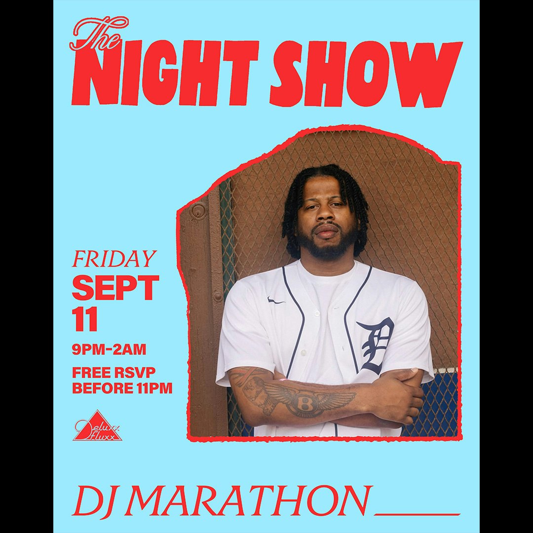 The Night Show w/ DJ Marathon