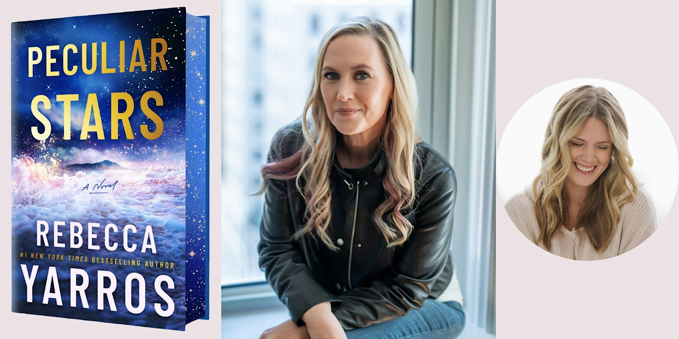 Rebecca Yarros -- "Peculiar Stars," with Meghan Quinn