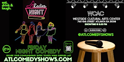 ATL's Queens of Comedy this Friday at Westside Cultural Arts Center