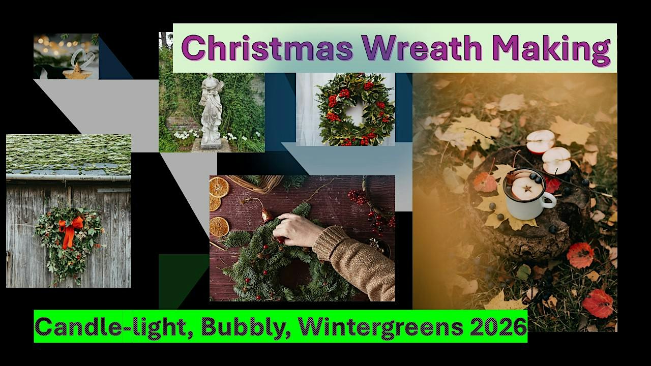Candlelight Wreath Making - Festina Lente Winter Evenings 2026