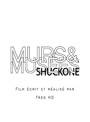 Murs et musées, un film de Fred Ho  ·  France, Guadeloupe  ·  54 min
