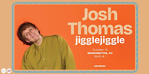 JOSH THOMAS: JIGGLE, JIGGLE