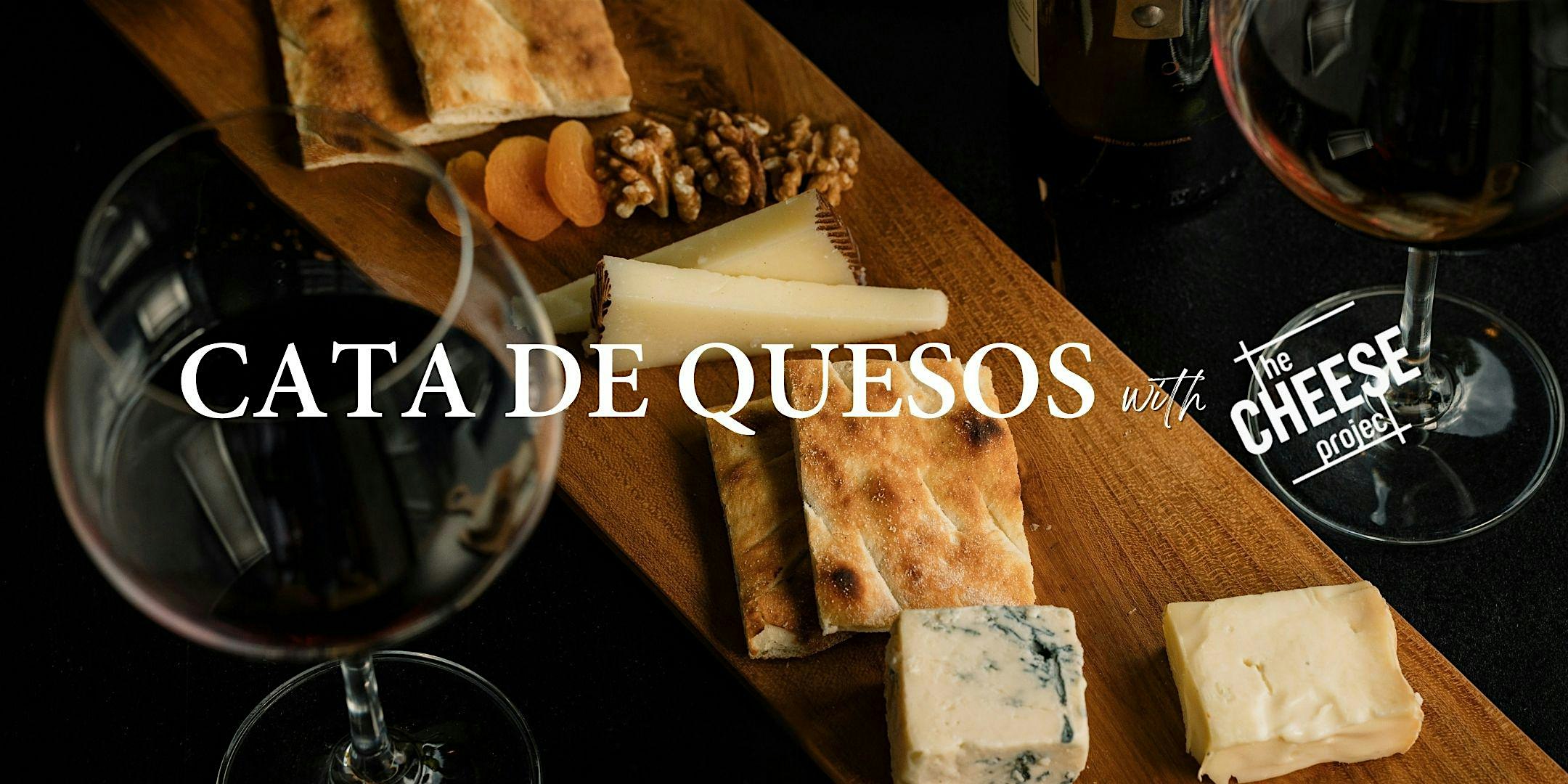 CONVIÉRTETE EN CATADOR DE LA GUÍA DE LOS QUESOS  with THE CHEESE PROJECT