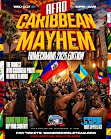 AFRO-CARRIBEAN MAYHEM | HOMECOMING EDITION
