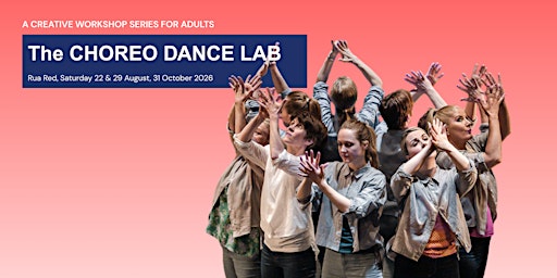 The Choreo Dance Lab Workshop 3