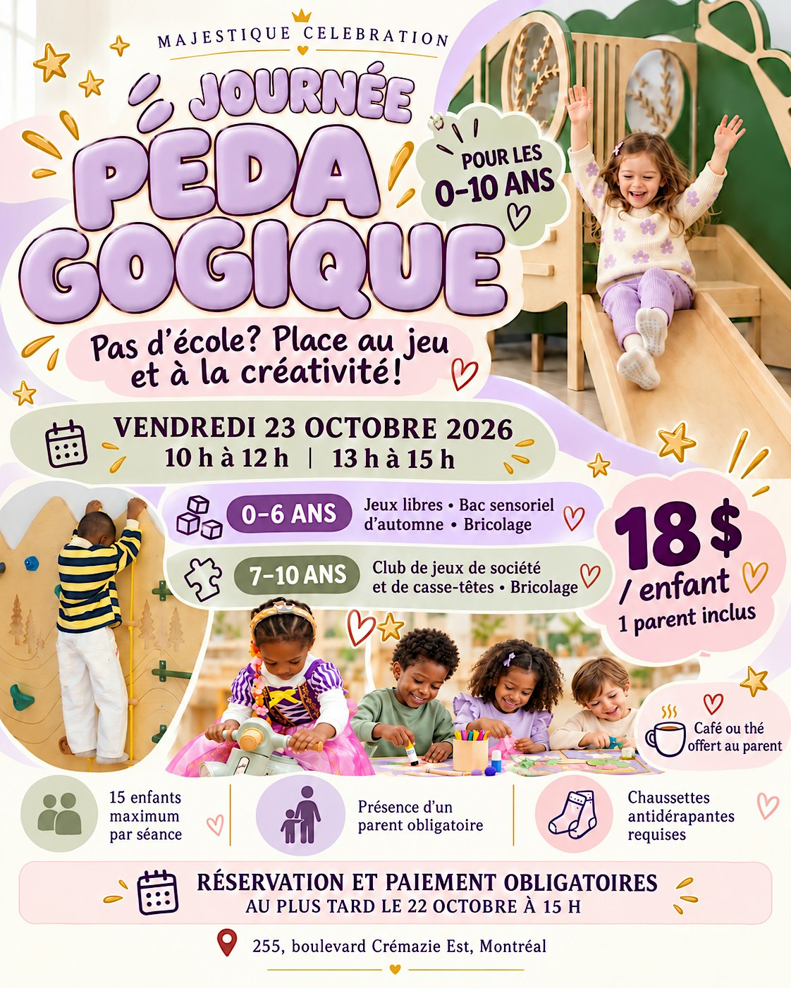 Pas d’école, on s’amuse! Journée pédagogique 0–10 ans chez Majestique