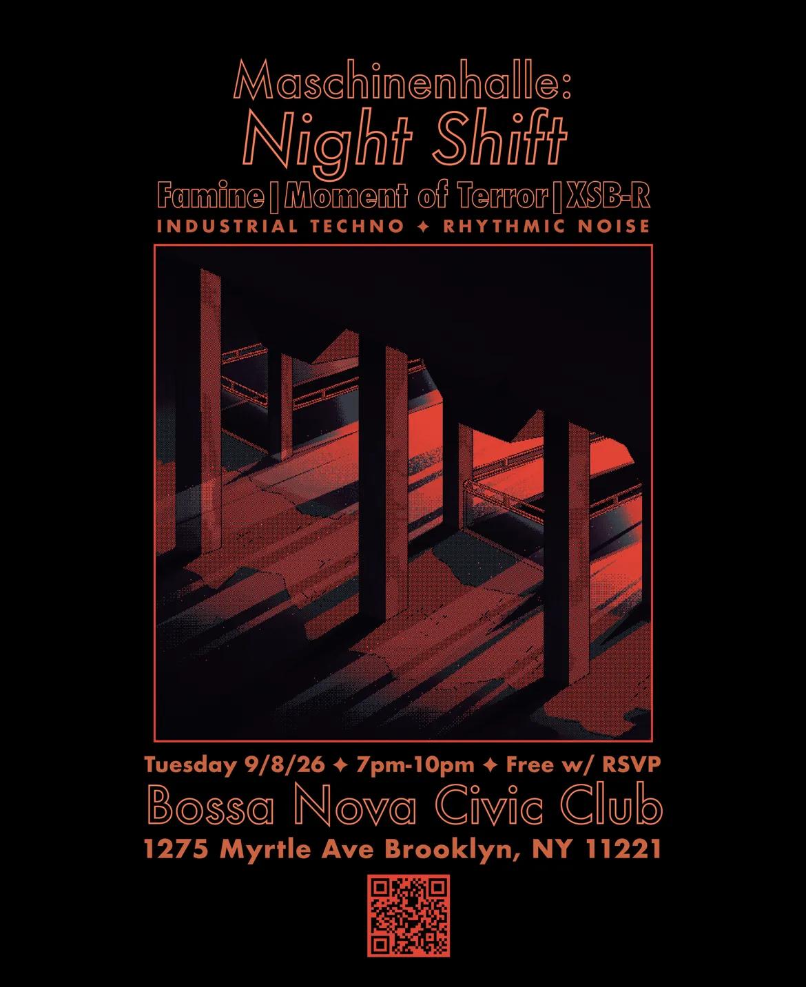 MASCHINENHALLE: NIGHT SHIFT - ft Famine, Moment of Terror, XSB-R
