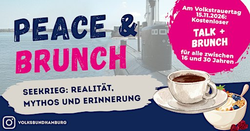 Peace & Brunch – Seekrieg: Realität, Mythos und Erinnerung