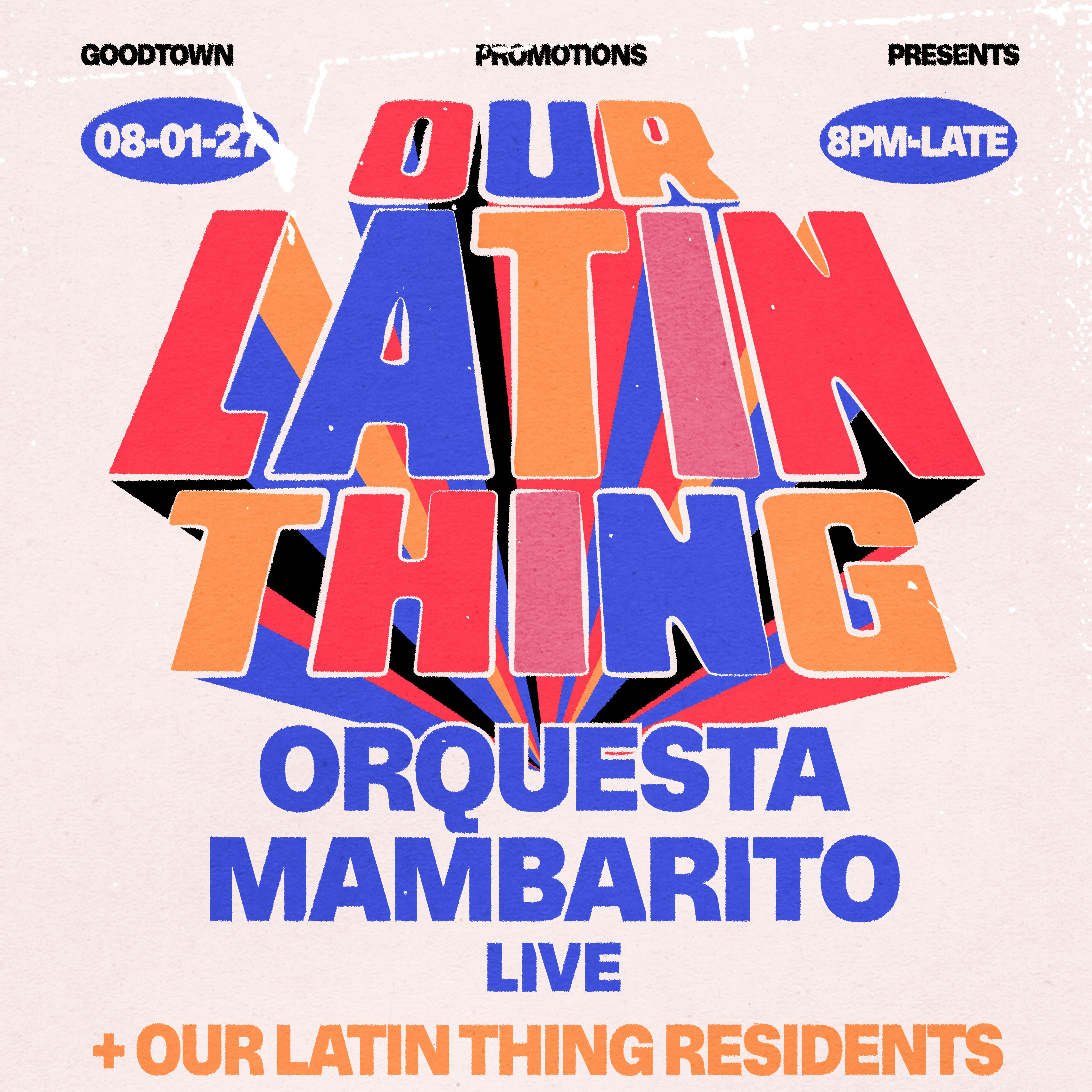 Our Latin Thing w/ Orquesta Mambarito (live)