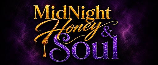 Midnight Honey & Soul