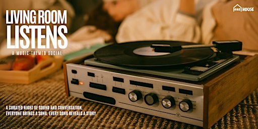 Living Room Listens | A Music Social