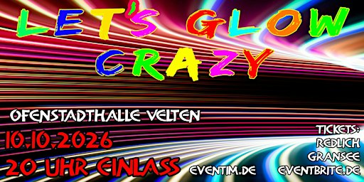Let´´`'s glow crazy - Velten