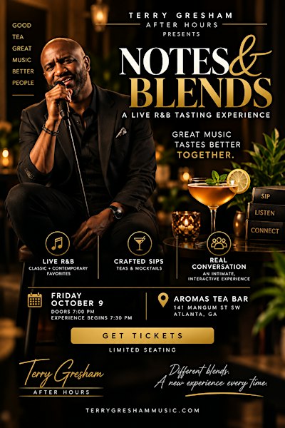NOTES & BLENDS: A Live R&B Tasting Experience