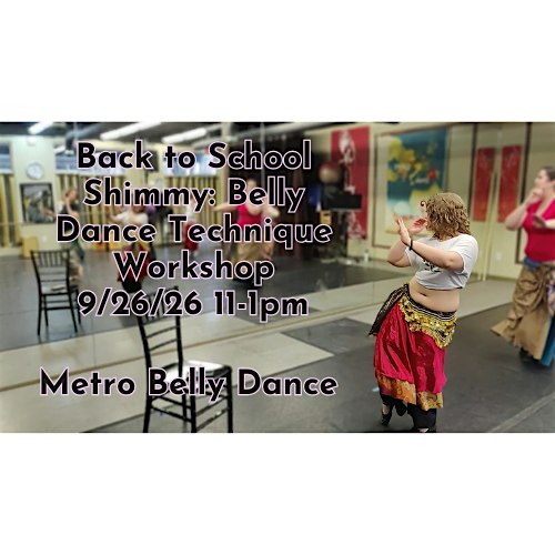 Back to School Shimmy: Belly Dance Technique Workshop