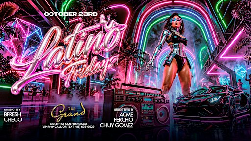 Latino Fridays at The Grand Nightclub 10.23.26
